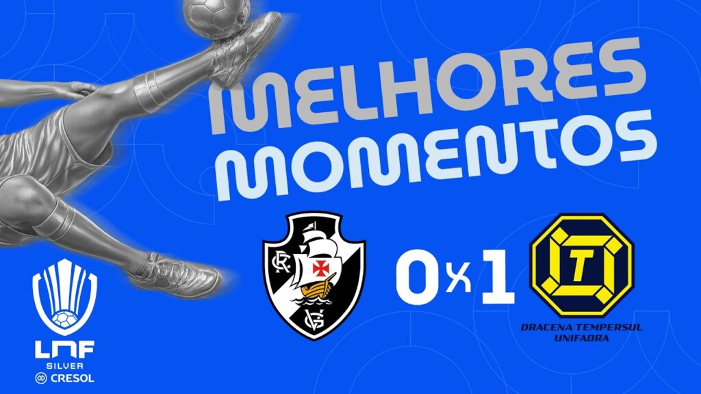 futsal:-assista-aos-melhores-momentos-de-vasco-0-x-1-dracena,-pela-lnf-silver