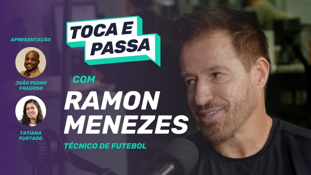 ramon-menezes-participou-do-videocast-toca-e-passa,-do-jornal-o-globo;-veja-como-foi