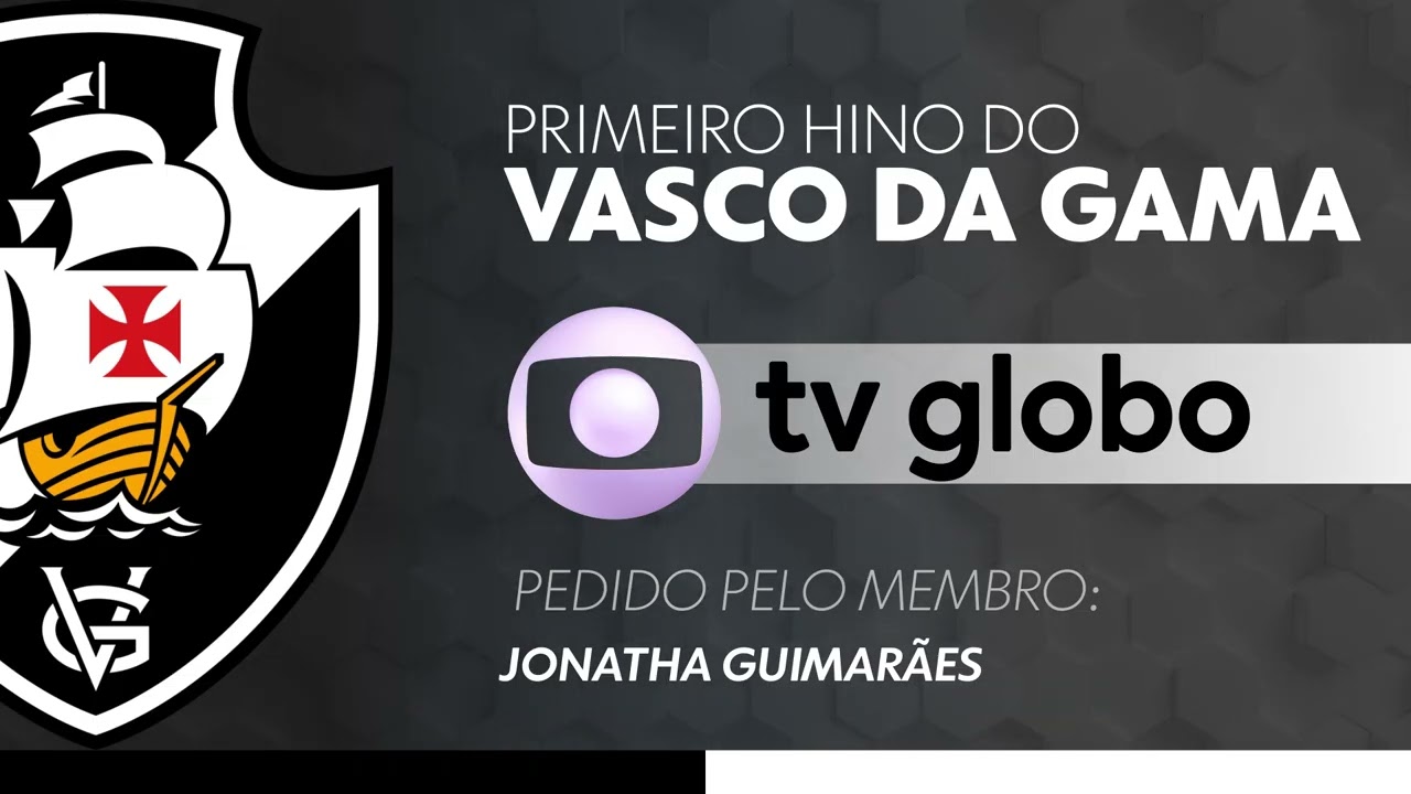 ouca-o-primeiro-hino-do-vasco-na-‘versao-tv-globo’