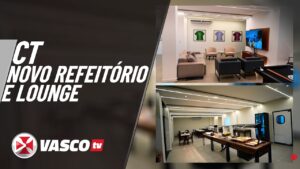 vascotv-mostra-o-novo-refeitorio-e-o-lounge-do-ct-moacyr-barbosa;-assista