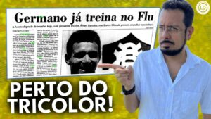 carlos-germano-esteve-perto-de-ser-contratado-pelo-fluminense;-conheca-a-historia
