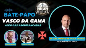 ex-vp-juridico-luiz-americo-de-paula-chaves-falou-ao-canal-voz-da-colina;-veja-como-foi