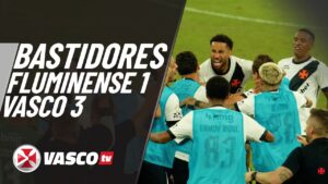 assista-aos-bastidores-de-fluminense-1-x-3-vasco