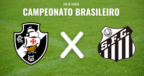 vasco-enfrenta-o-santos-neste-domingo-as-16h-em-sao-januario-com-tv-globo-e-premiere