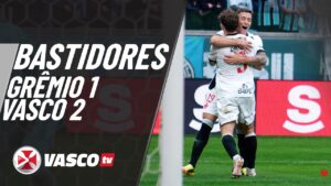 assista-aos-bastidores-de-gremio-1-x-2-vasco