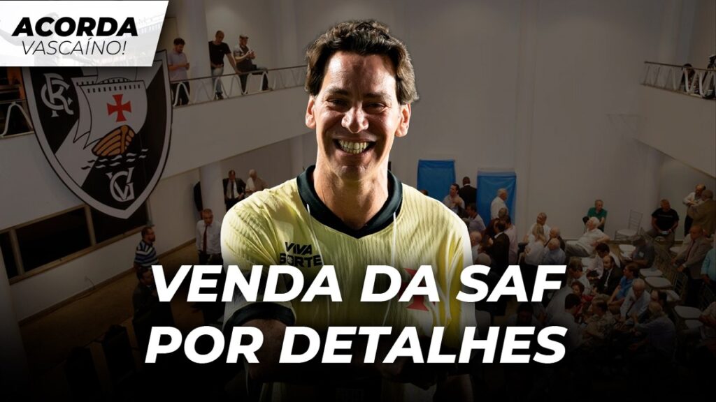venda-da-saf-do-vasco-pode-acontecer-antes-da-eleicao